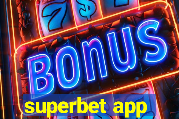 superbet app